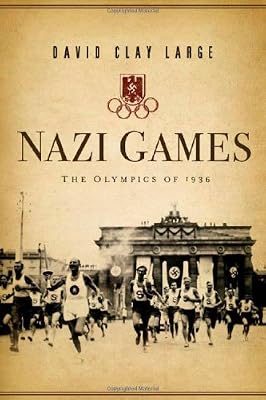 Nazi Games: The Olympics of 1936