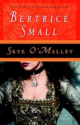 Skye O'Malley: A Novel (O'Malley Saga Book 1)