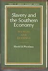 Slavery and the Southern economy; sources and readings