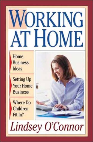 Working At Home by Lindsey O'Connor