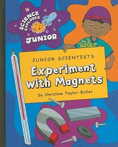 Junior Scientists: Experiment with Magnets