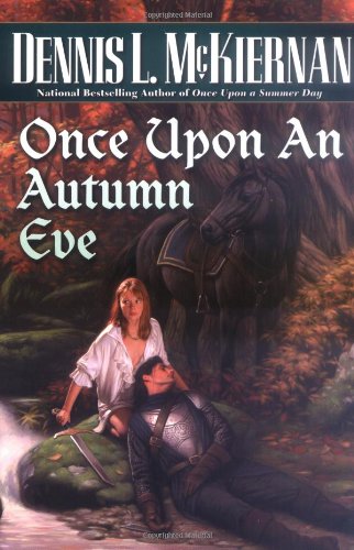 Once Upon an Autumn Eve by Dennis L. McKiernan