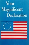 Your Magnificent Declaration