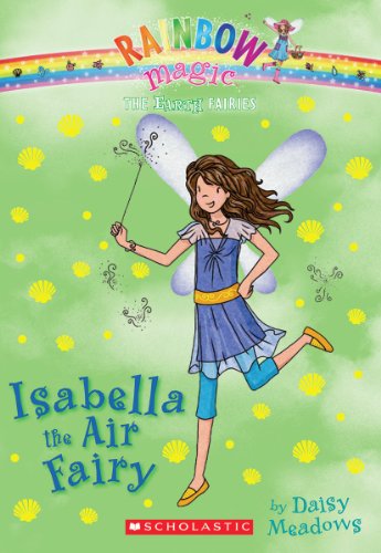 The Earth Fairies #2: Isabella the Air Fairy by Daisy Meadows