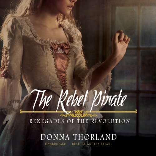 The Rebel Pirate by Donna Thorland