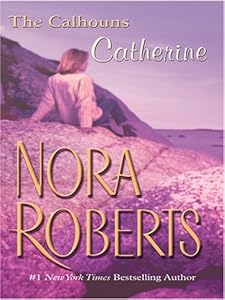 Courting Catherine (Calhoun Women, No. 1)