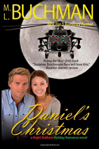 Daniel's Christmas: Night Stalkers by M L Buchman