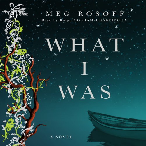 What I Was by Meg Rosoff