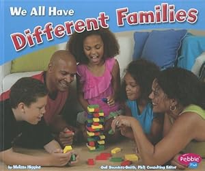 We All Have Different Families