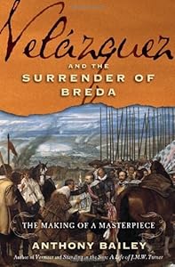 Vel&aacute;zquez and The Surrender of Breda: The Making of a Masterpiece