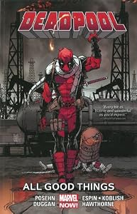 Deadpool Vol. 8: All Good Things