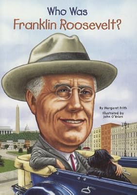 Who Was Franklin Roosevelt?
