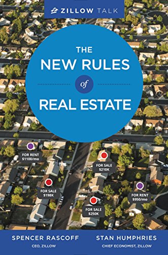 Zillow Talk: The New Rules of Real Estate by Spencer Rascoff