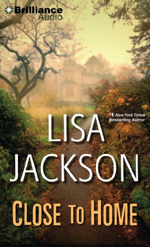 Close to Home by Lisa Jackson