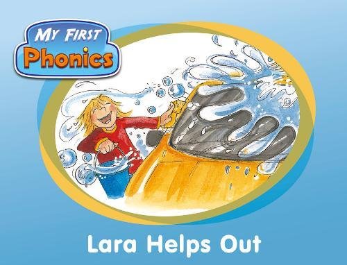 Match Funding My First Phonics Lara Helps Out Yellow A Set 12 (My First Phonics (ESPO) by unknown author