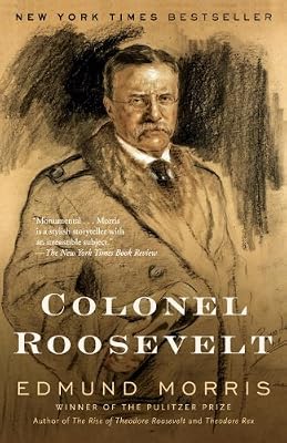 Colonel Roosevelt (Theodore Roosevelt series Book 3)
