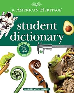 The American Heritage Student Dictionary