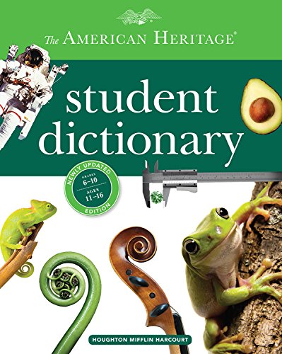 The American Heritage Student Dictionary by Editors of the American Heritage Dictionaries