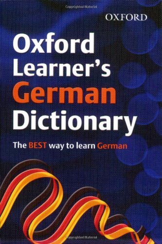 Oxford Learner's German Dictionary by Oxford Dictionaries
