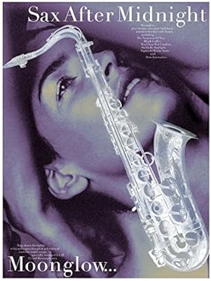 Sax After Midnight: Moonglow
