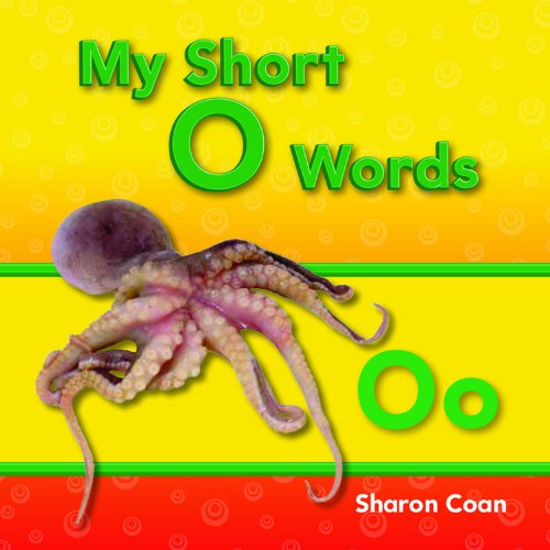 My Short O Words by Sharon Coan