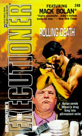 Rolling Death (The Executioner, No. 248) by Don Pendleton