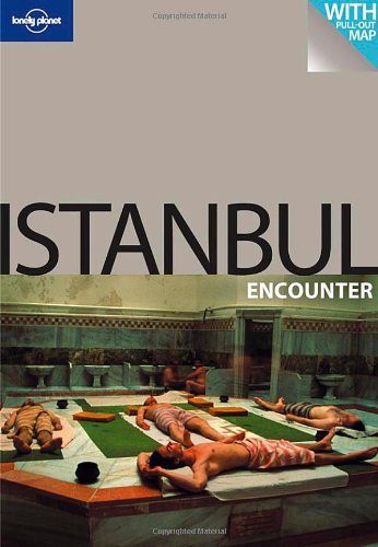 Lonely Planet Istanbul Encounter (Lonely Planet Encounter Series) by Verity Campbell