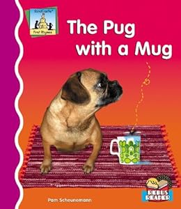 Pug With a Mug (First Rhymes)