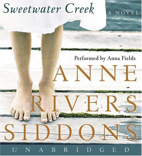 Sweetwater Creek by Anne Rivers Siddons