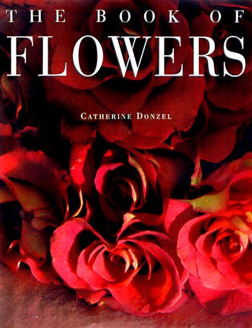 The Book of Flowers by Catherine Donzel