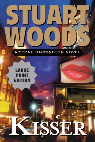 Kisser: A Stone Barrington Novel by Stuart Woods