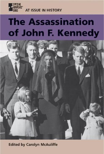 The Assassination of John F. Kennedy (At Issue in History) by P. M. Boekhoff