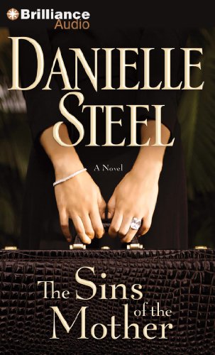 The Sins of the Mother: A Novel by Danielle Steel