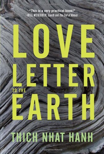 Love Letter to the Earth by Thich Nhat Hanh