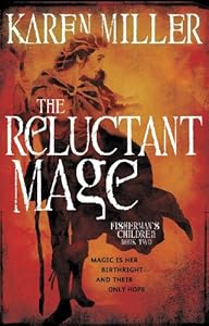 The Reluctant Mage (Fisherman's Children Book 2)
