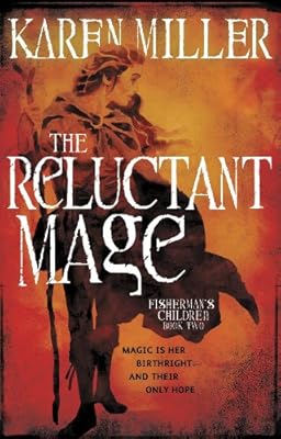 The Reluctant Mage (Fisherman's Children Book 2)