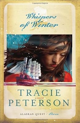 Whispers of Winter (Alaskan Quest #3)