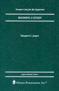 Becoming a Citizen (Legal Almanac Series)