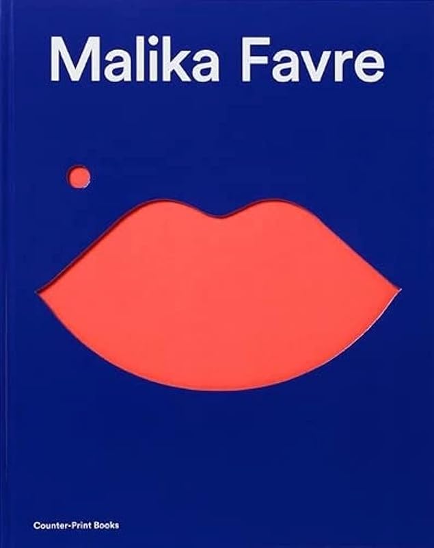 Malika Favre 2d edition /anglais by FAVRE MALIKA