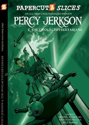 Papercutz Slices #3: Percy Jerkson and the Ovolactovegetarians