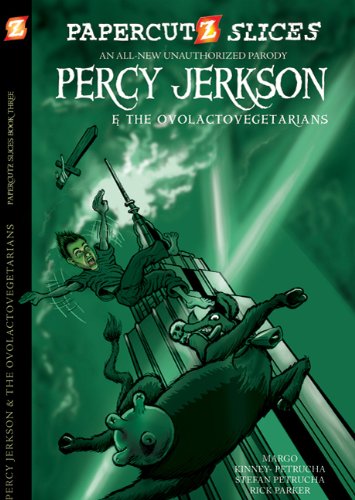 Papercutz Slices #3: Percy Jerkson and the Ovolactovegetarians by Stefan Petrucha