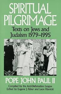 Spiritual Pilgrimage: Texts on Jews & Judaism, 1979-1995