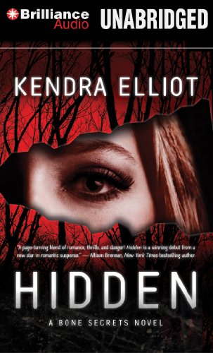 Hidden (A Bone Secrets Novel) by Kendra Elliot