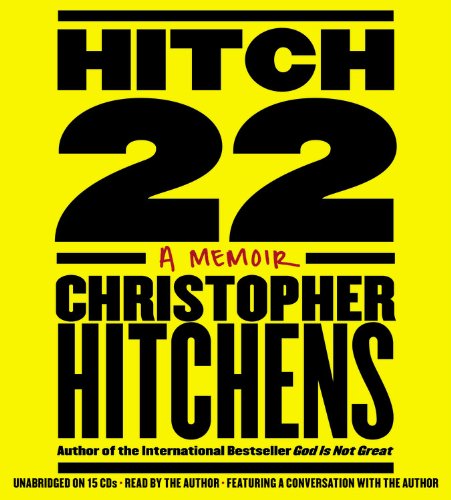 Hitch-22: A Memoir by Christopher Hitchens