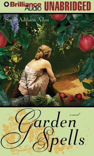 Garden Spells by Sarah Addison Allen