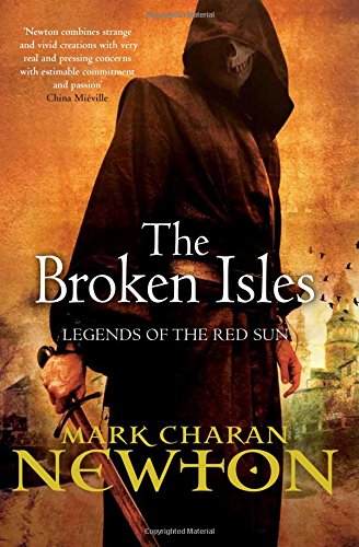 The Broken Isles by Mark Charan Newton