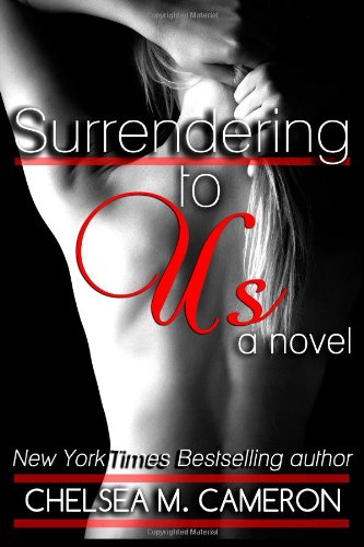 Surrendering to Us by Chelsea M. Cameron