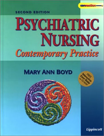 Psychiatric Nursing: Contemporary Practice by Mary A. Boyd