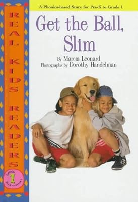 Get The Ball, Slim (Real Kid Readers: Level 1)