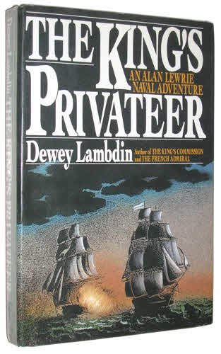The King's Privateer by Dewey Lambdin